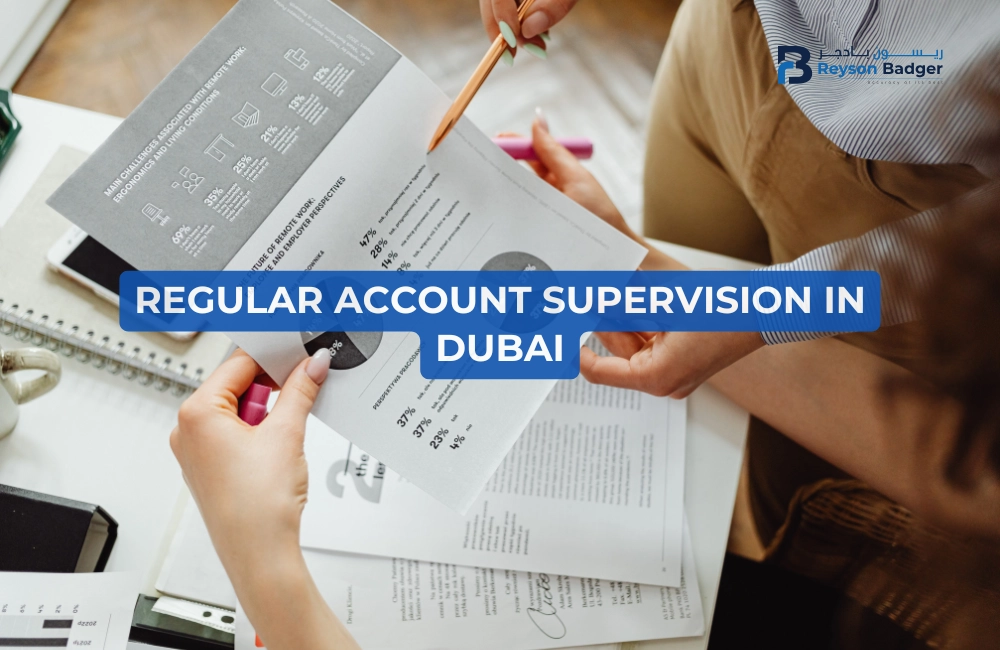 regular-account-supervision-in-dubai-1.webp