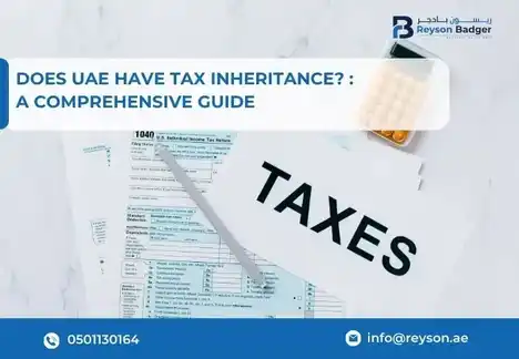 Does UAE have Tax Inheritance? : A Comprehensive Guide