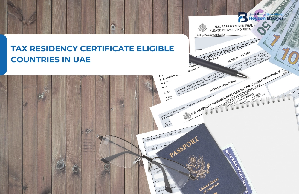 Tax Residency Certificate Eligible Countries in UAE