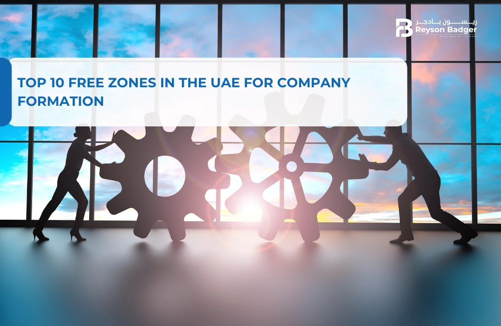 Top 10 Free Zones in the UAE for Company Formation