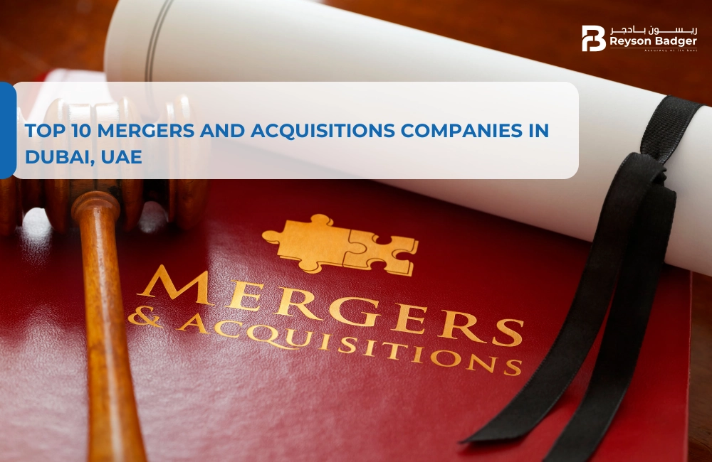 Top 10 Mergers and Acquisitions Companies in Dubai, UAE