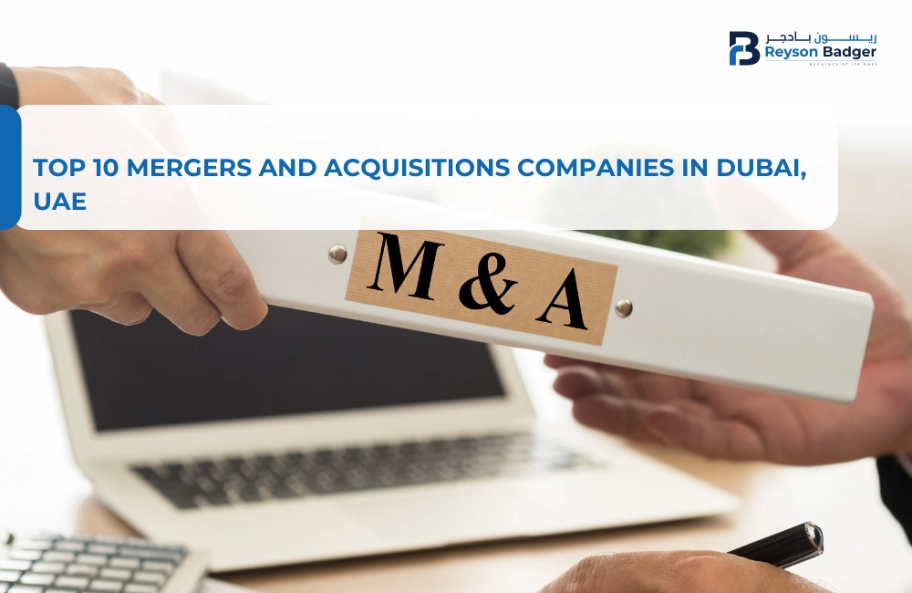 Top 10 Mergers and Acquisitions Companies in Dubai, UAE