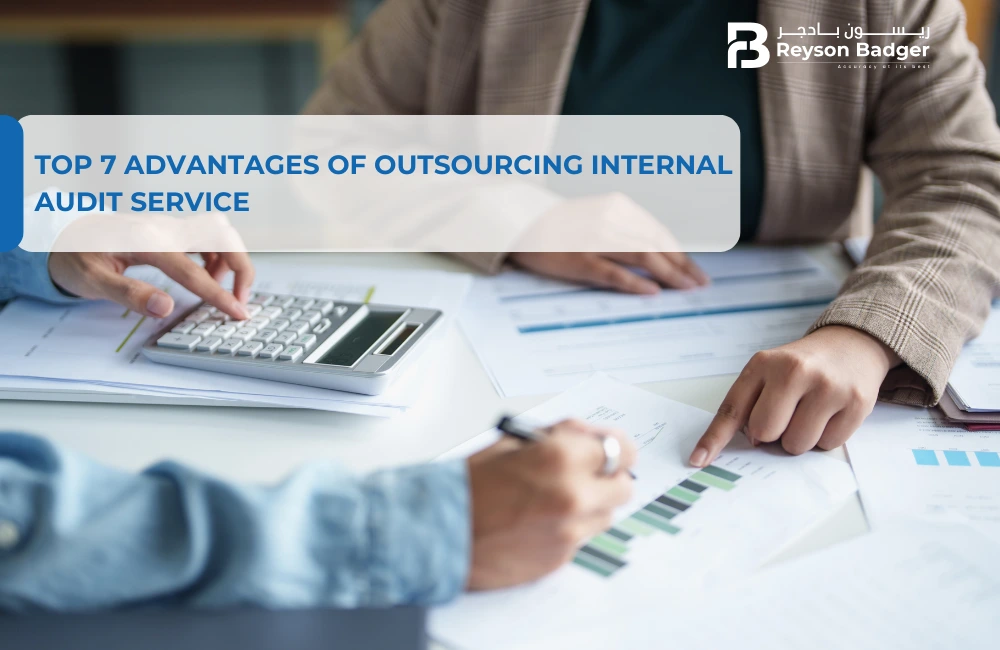 Top 7 Advantages of Outsourcing Internal Audit Service