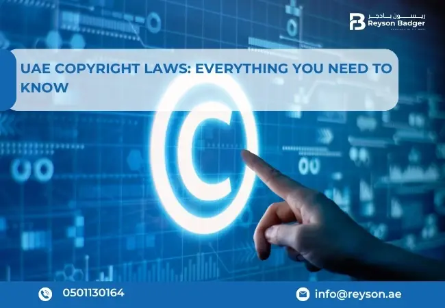 UAE Copyright Laws: Everything You Need to Know