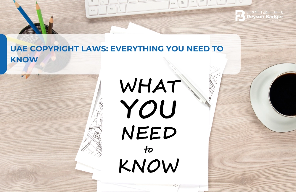 UAE Copyright Laws: Everything You Need to Know