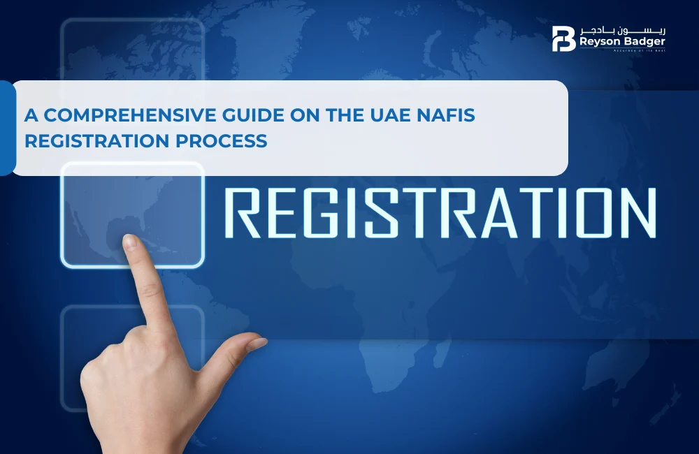 A Comprehensive Guide on the UAE NAFIS Registration Process