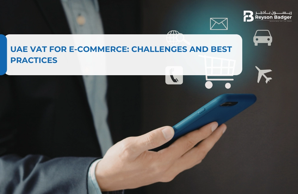 UAE VAT for E-commerce: Challenges and Best Practices
