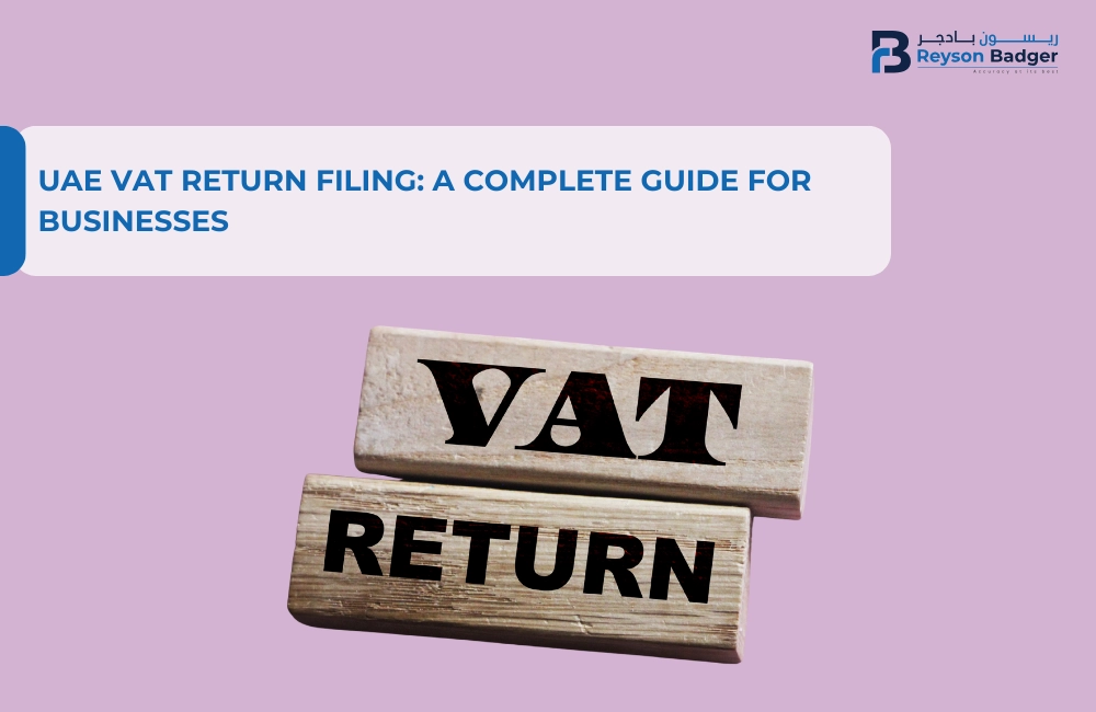 UAE VAT Return Filing: A Complete Guide for Businesses