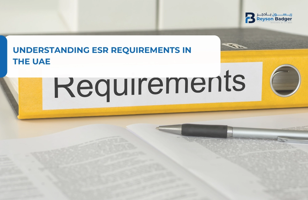 Understanding ESR Requirements in the UAE