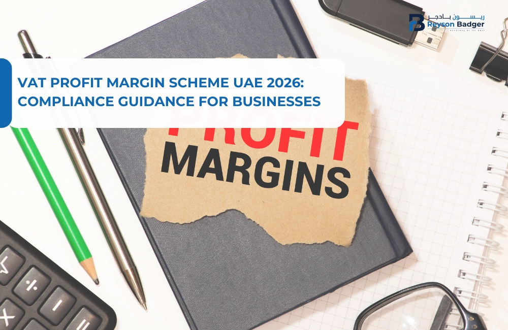 VAT Profit Margin Scheme UAE 2026: Compliance Guidance for Businesses