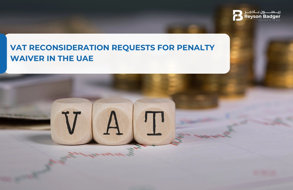VAT Reconsideration Requests for Penalty Waiver in the UAE