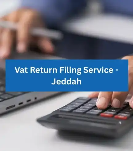 vat-return-filing-service-in-jeddah.webp