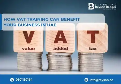 How VAT Training Can Benefit Your Business in UAE?