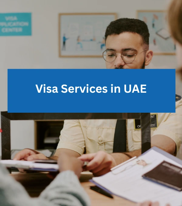 Visa Services in UAE