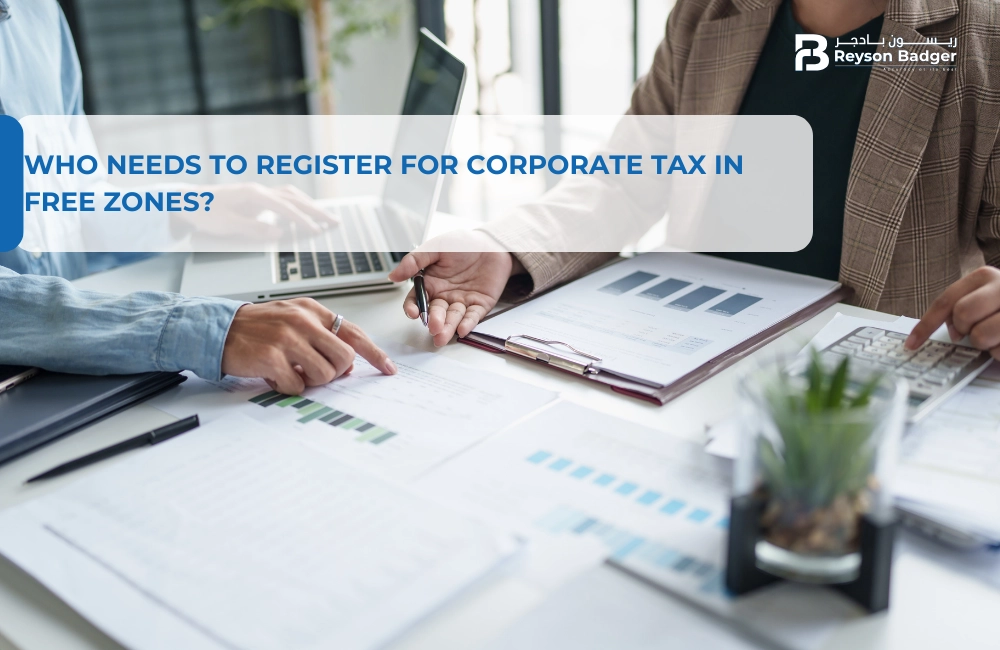 Who Needs to Register for Corporate Tax in Free Zones?