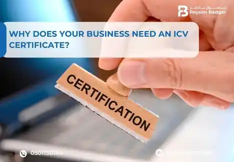 Why Does Your UAE Business Need an ICV Certificate?